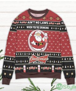 Ain't No Laws When You're Drinking Budweiser With Claus Ugly Christmas Sweater Product Photo 2
