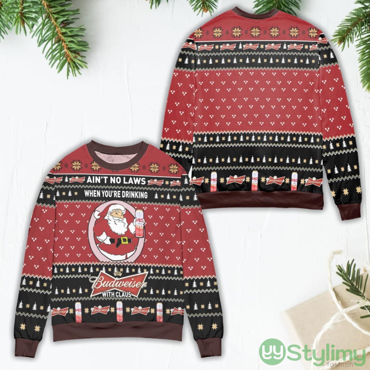 Ain't No Laws When You're Drinking Budweiser With Claus Ugly Christmas Sweater 4 aint no laws when youre drinking budweiser with claus ugly christmas sweater