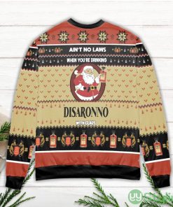 Ain't No Laws When You're Drinking Disaronno With Claus Ugly Christmas Sweater Product Photo 3
