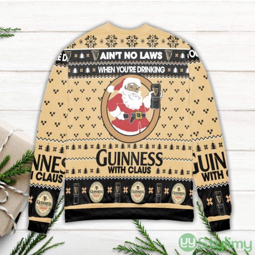 Ain’t No Laws When You’re Drinking Guinness With Claus Ugly Christmas Sweater