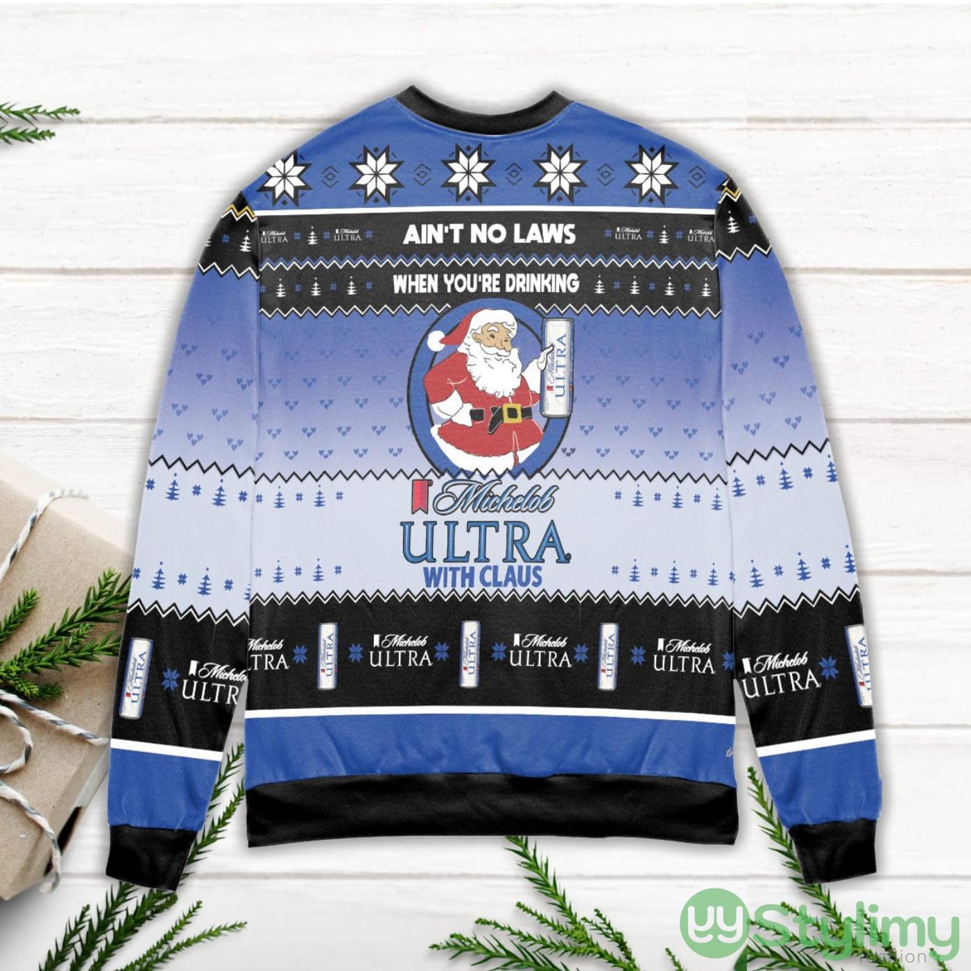 Ain't No Laws When You're Drinking Michelob Ultra With Claus Ugly Christmas Sweater 3 Ain't No Laws When You're Drinking Michelob Ultra With Claus Ugly Christmas Sweater Product Photo 3