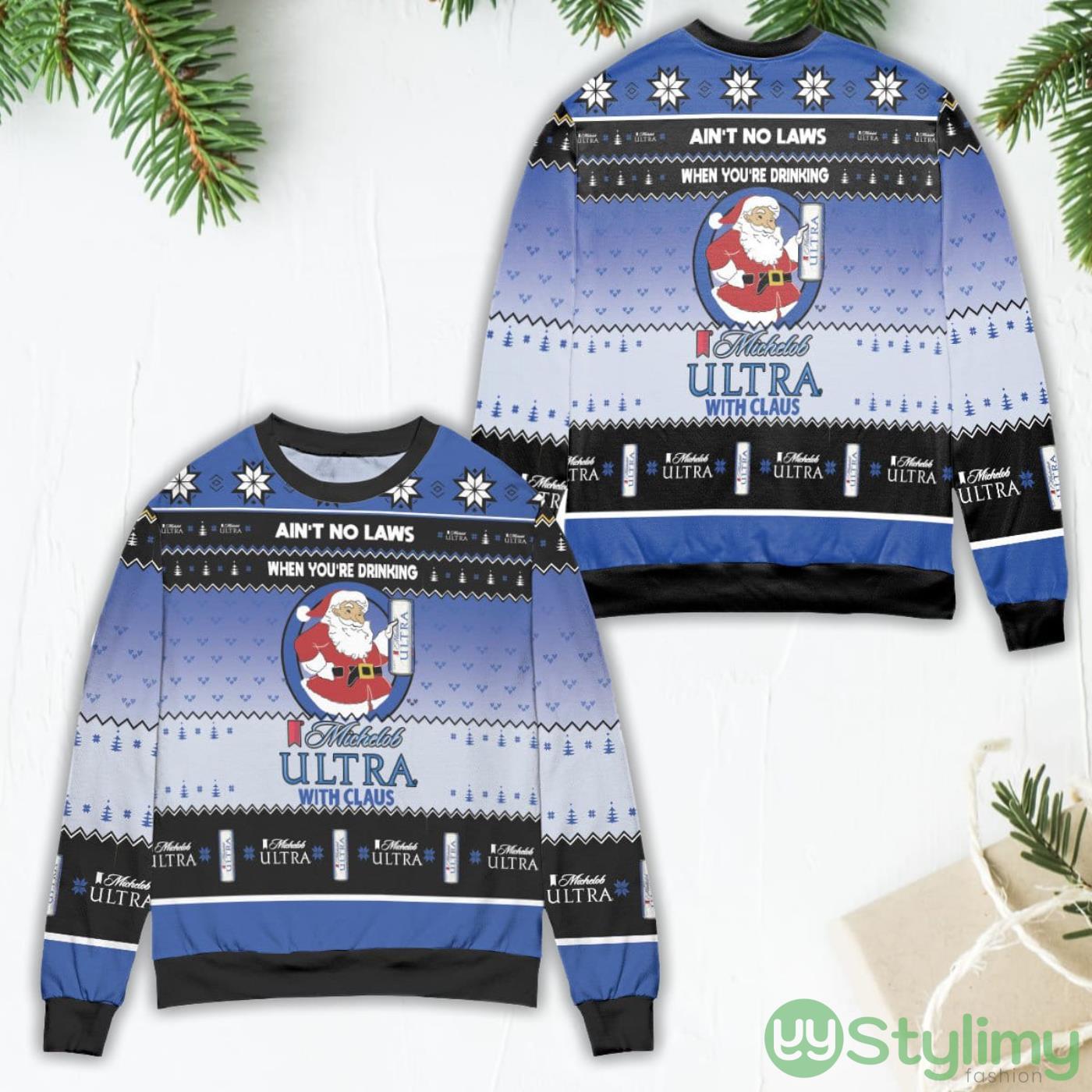 Ain't No Laws When You're Drinking Michelob Ultra With Claus Ugly Christmas Sweater 5 aint no laws when youre drinking michelob ultra with claus ugly christmas sweater