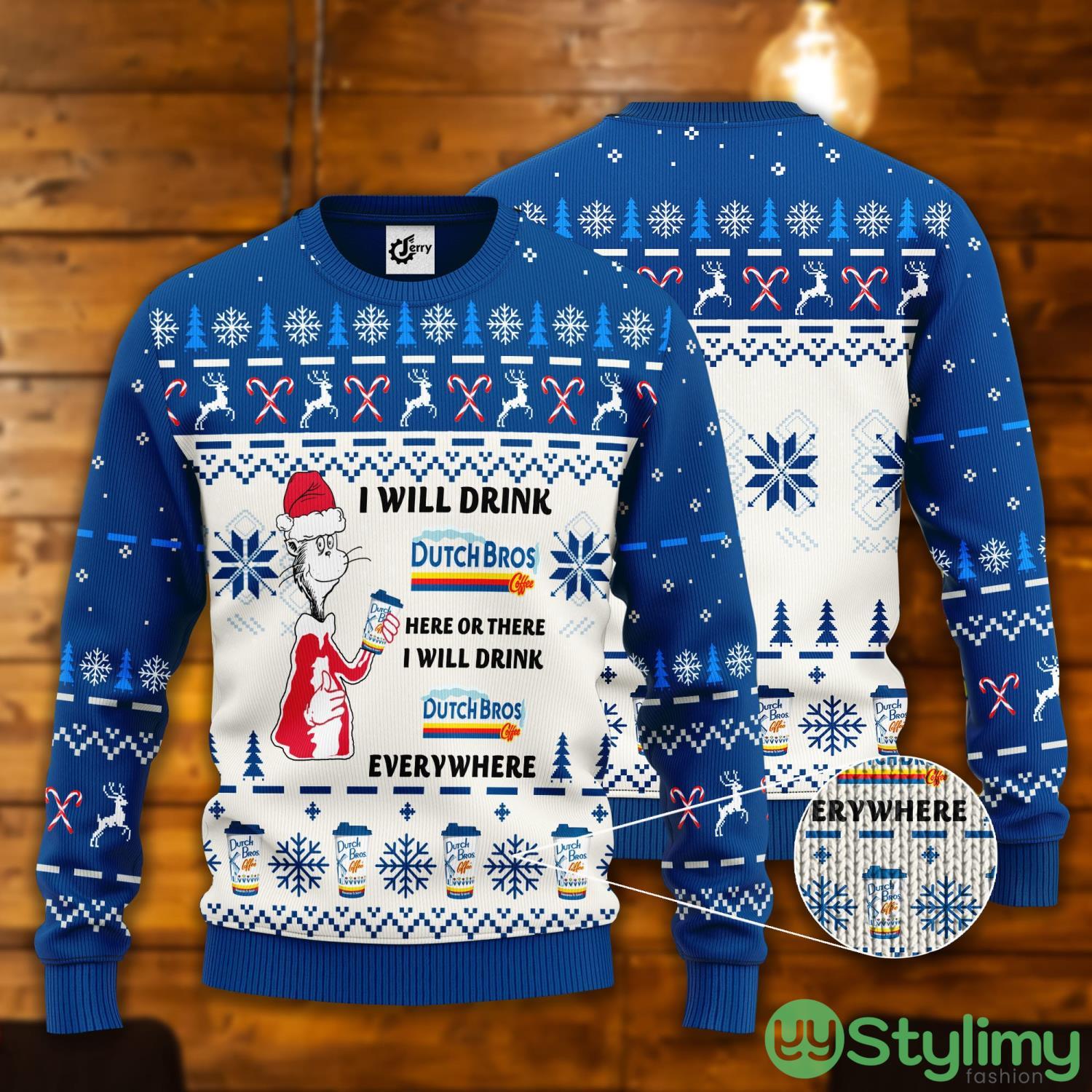 Dr. Seuss I Will Drink Dutch Bros Here Or There Ugly Christmas Sweater 3 Dr. Seuss I Will Drink Dutch Bros Here Or There Ugly Christmas Sweater Product Photo 1