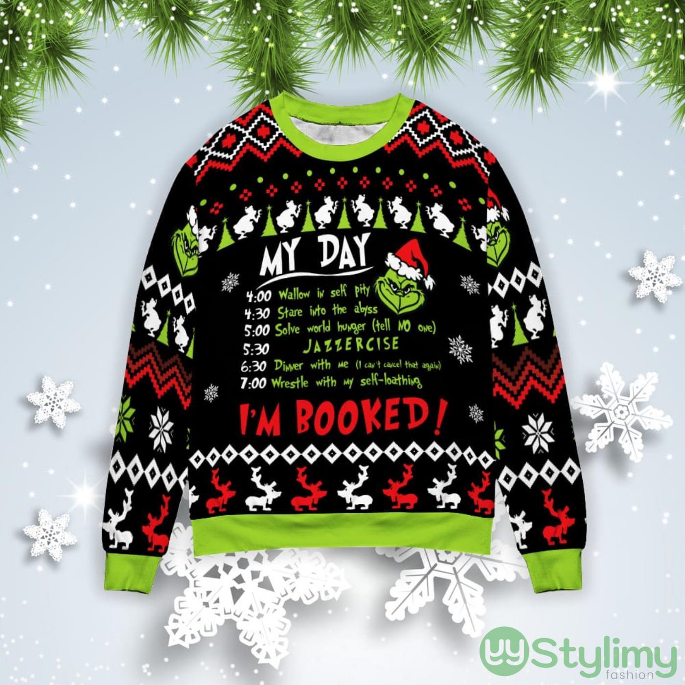 Grinch My Day I’m Booked Christmas Gift Ugly Christmas Sweater 2 Grinch My Day I’m Booked Christmas Gift Ugly Christmas Sweater Product Photo 1