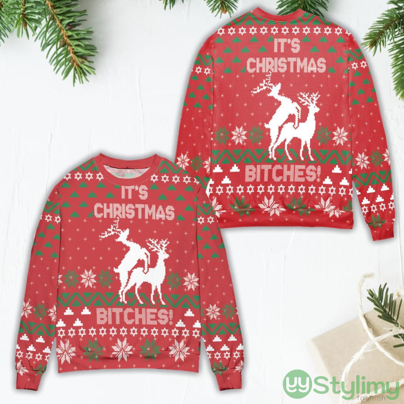 It's Christmas Bitches Ugly Christmas Sweater 4 its christmas bitches ugly christmas sweater