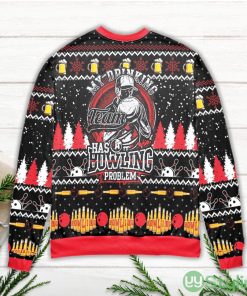 My Drinking Team Has A Bowling Problem Snowflake Pattern Ugly Christmas Sweater Product Photo 3