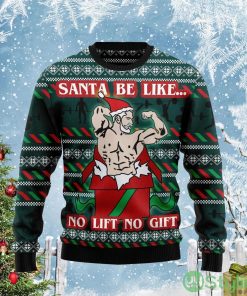 Santa No Lift No Gift Cute Christmas Gift Ugly Christmas Sweater Product Photo 1