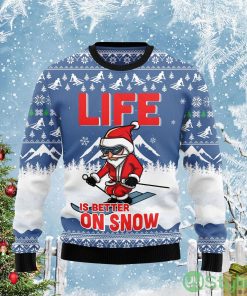 Skiing Life Is Better On Snow Funny Santa Ugly Christmas Sweater Product Photo 1