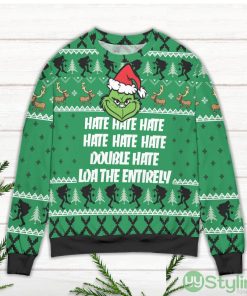 The Grinch Hate Double Hate Loathe Entirely Ugly Christmas Sweater Product Photo 2