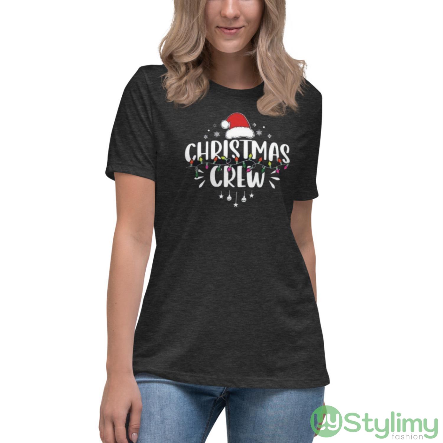 Matching Family Group Christmas Shirt Christmas Crew 6 Matching Family Group Christmas Shirt Christmas Crew - Women's Relaxed Short Sleeve Jersey Tee-1