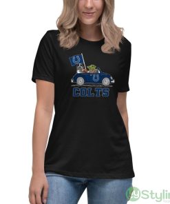 NFL Football Indianapolis Colts Darth Vader Baby Yoda Driving Star Wars Shirt - Women's Relaxed Short Sleeve Jersey Tee