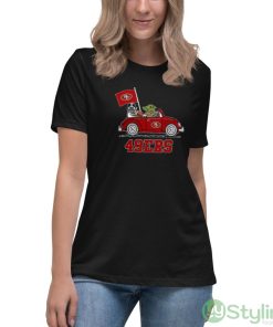 NFL Football San Francisco 49ers Darth Vader Baby Yoda Driving Star Wars Shirt - Women's Relaxed Short Sleeve Jersey Tee