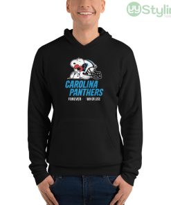 NFL The Peanuts Movie Snoopy Forever Win Or Lose Football Carolina Panthers Shirt - Unisex Fleece Pullover Hoodie