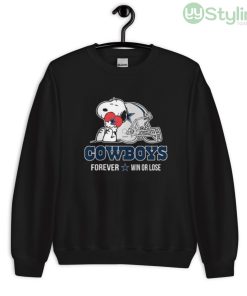 NFL The Peanuts Movie Snoopy Forever Win Or Lose Football Dallas Cowboys Shirt - Unisex Crewneck Sweatshirt