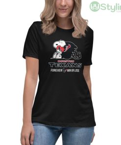 NFL The Peanuts Movie Snoopy Forever Win Or Lose Football Houston Texans Shirt - Women's Relaxed Short Sleeve Jersey Tee