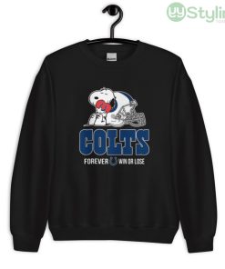 NFL The Peanuts Movie Snoopy Forever Win Or Lose Football Indianapolis Colts Shirt - Unisex Crewneck Sweatshirt
