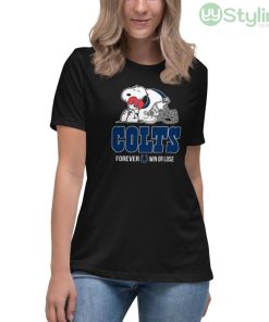NFL The Peanuts Movie Snoopy Forever Win Or Lose Football Indianapolis Colts Shirt - Women's Relaxed Short Sleeve Jersey Tee