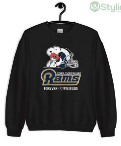 NFL The Peanuts Movie Snoopy Forever Win Or Lose Football Los Angeles Rams Shirt - Unisex Crewneck Sweatshirt
