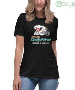 NFL The Peanuts Movie Snoopy Forever Win Or Lose Football Miami Dolphins Shirt - Women's Relaxed Short Sleeve Jersey Tee