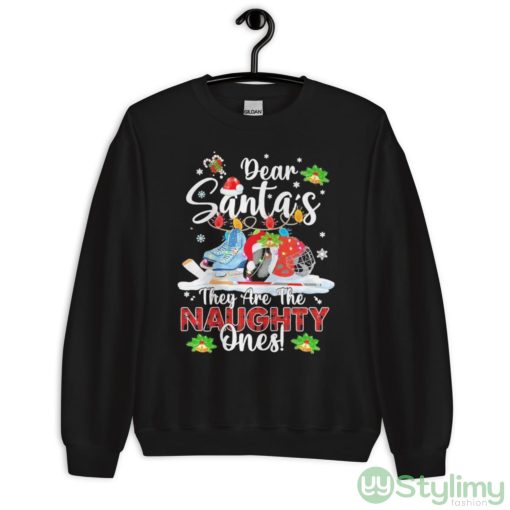 Dear Santa They Are The Naughty Ones Hockey Christmas Sweater Shirt