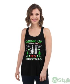 Drink Up Grinches It’s Christmas Sweater T-shirt - Women's Flowy Racerback Tank