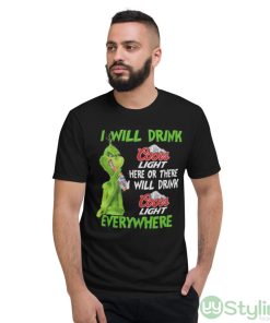 Grinch coors light here or there will drink coors light everywhere Christmas sweater - Short Sleeve T-Shirt