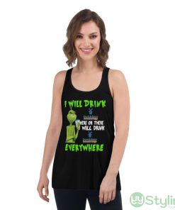Grinch I Will Drink Dutch Bros Here Or There I Will Drink Dutch Bros Everywhere Shirt - Women's Flowy Racerback Tank