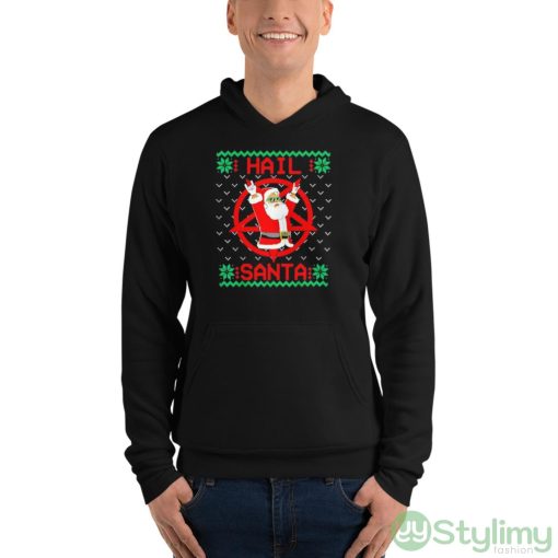 Hail Santa Ugly Christmas Sweater Shirt