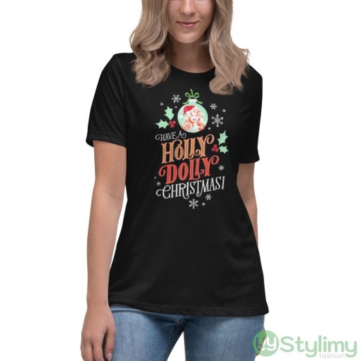 Holly Dolly Funny Gift For Christmas Holiday Shirt