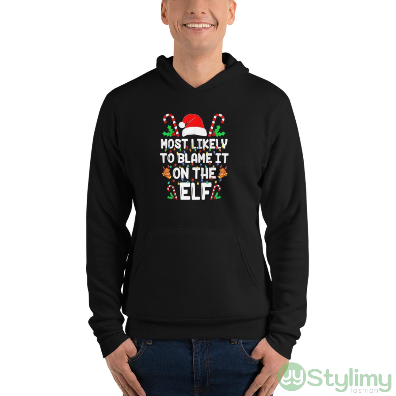 Most likely to blame it on the Elf Christmas shirt 4 Most likely to blame it on the Elf Christmas shirt - Unisex Fleece Pullover Hoodie