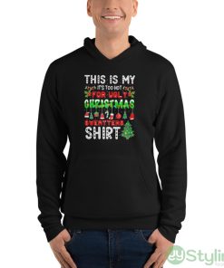 Thi is my it’s too hot for ugly christmas sweater shirt - Unisex Fleece Pullover Hoodie