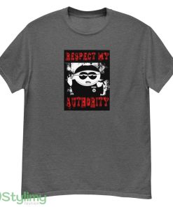 Eric Cartman Respect My Authority T Shirt - G500 Men’s Classic T-Shirt-1