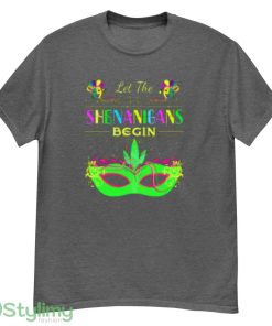 Mardi Gras Shirts for Women Mardi Gras Shirt Let The Shenanigans Begin Mask Mard tshirt - G500 Men’s Classic T-Shirt-1