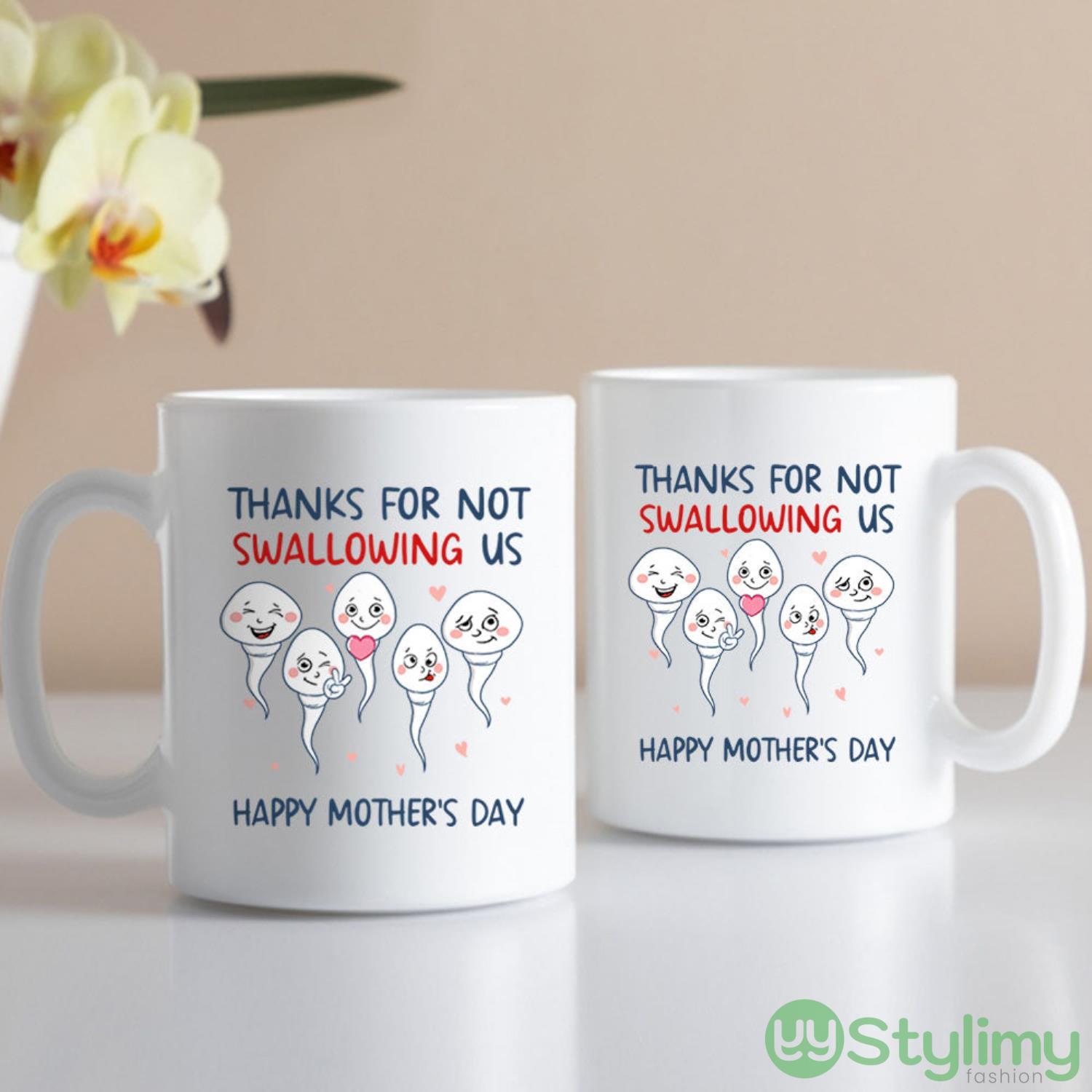 Custom Name Thanks For Not Swallowing Us Happy Mother's Day Mug 3 Custom Name Thanks For Not Swallowing Us Happy Mother's Day Mug Product Photo 3