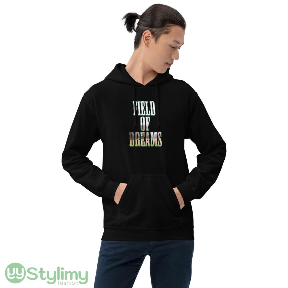 Field of Dreams ideas funny black T shirts for mens and womens 10 Field of Dreams ideas funny black T shirts for mens and womens - 18500 Unisex Heavy Blend Hooded Sweatshirt