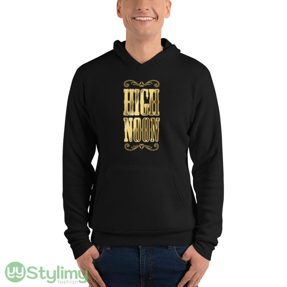 HIGH NOON ideas funny black T shirts for mens and womens 10 HIGH NOON ideas funny black T shirts for mens and womens - 3719 Unisex Fleece Pullover Hoodie