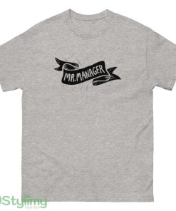 I'm Mr Manager black unisex T shirt - 500 Men’s Classic Tee Gildan