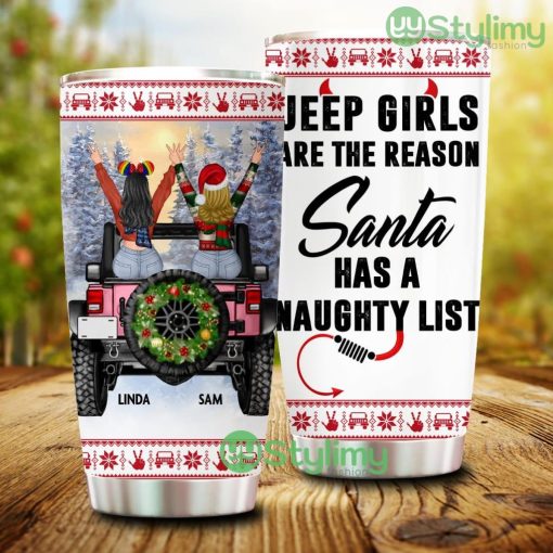 Jeep Girls Are The Reason Santa Has Naughty List, Personalized Custom Christmas Tumbler