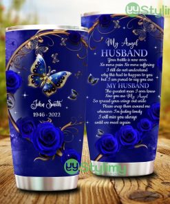 My Angel Husband I Will Miss You Always, Personalized Tumbler - My Angel Husband I Will Miss You Always, Personalized Tumbler