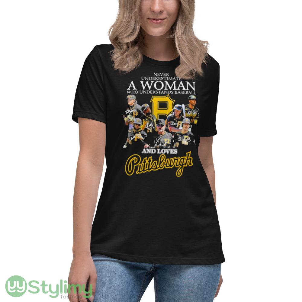Never Underestimate A Woman Who Understands Baseball And Love Pittsburgh Pirates Signatures Ideas T Shirts 3 Never Underestimate A Woman Who Understands Baseball And Love Pittsburgh Pirates Signatures Ideas T Shirts - 6400 Women's Relaxed Short Sleeve Jersey Tee