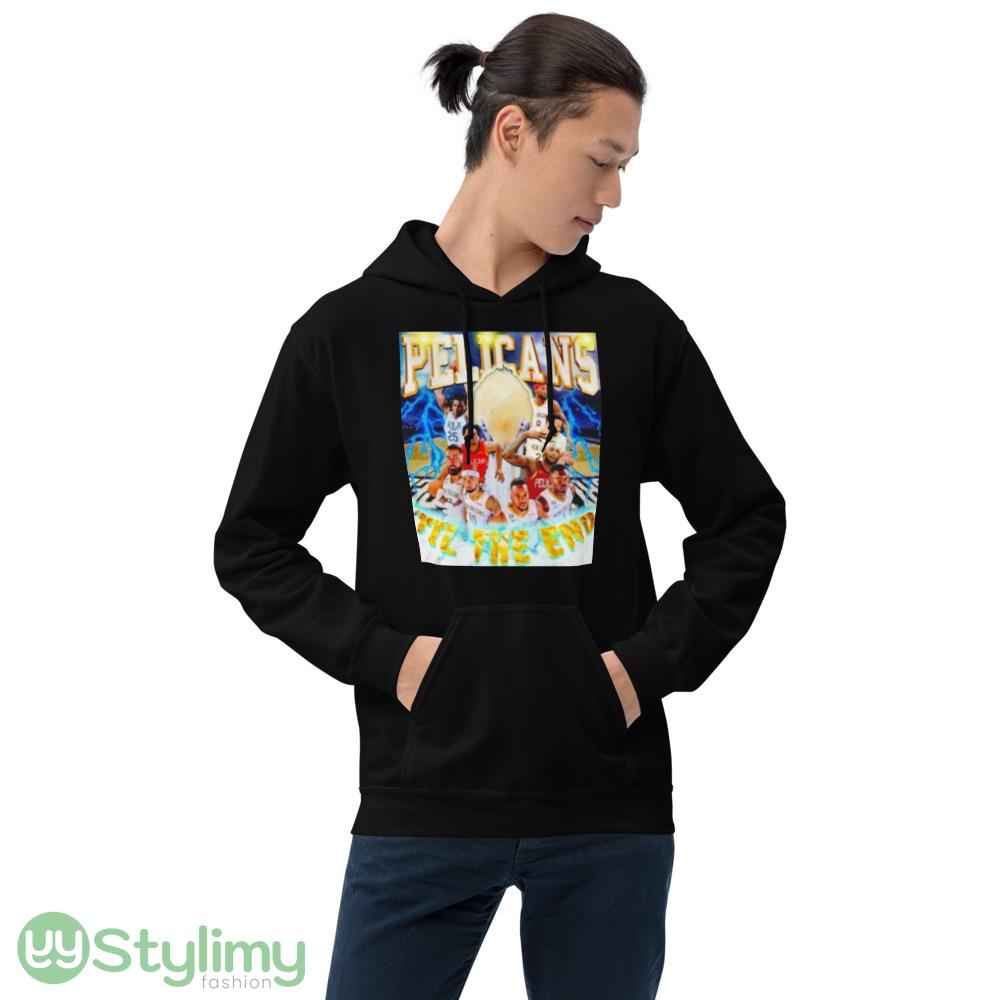 Orleans Pelicans ’til the end Best T Shirts For Mens And Womens 2 Orleans Pelicans ’til the end Best T Shirts For Mens And Womens - 18500 Unisex Heavy Blend Hooded Sweatshirt