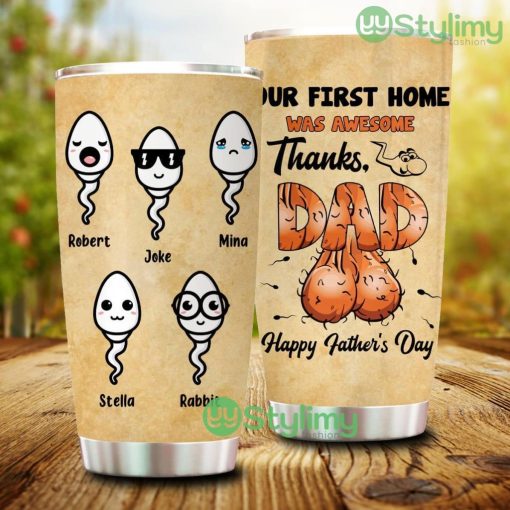 Our First Home Was Awesome, Personalized Father’s Day Tumbler