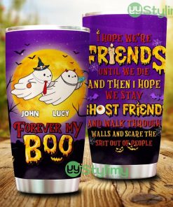 Personalized Custom Boo Couple I Hope We're Friends Until We Die Halloween Tumbler - Personalized Custom Boo Couple I Hope We're Friends Until We Die Halloween Tumbler