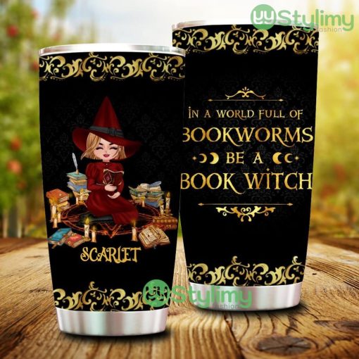 Personalized Custom Book Witch In A World Full Of Bookworms Be A Book Witch Tumbler, Halloween Gift