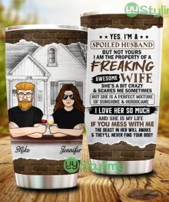 Personalized Sorry I'm A Spoiled Wife But Not Yours Couple Tumbler - Personalized Sorry I'm A Spoiled Wife But Not Yours Couple Tumbler