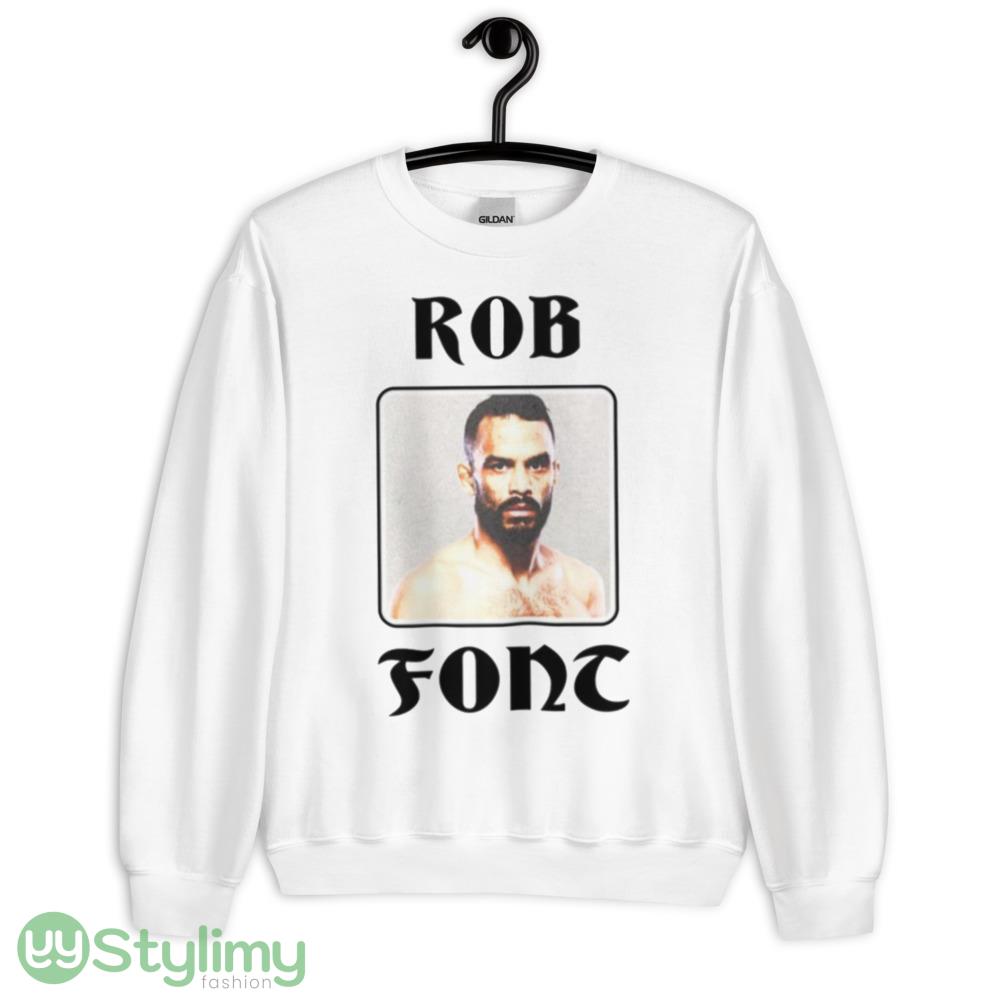 Rob Font Flyweight shirt 8 Rob Font Flyweight shirt - 18000 Unisex Heavy Blend Crewneck Sweatshirt