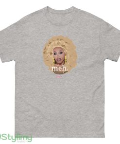 RuPaul Meh from Drag Race T Shirt - 500 Men’s Classic Tee Gildan