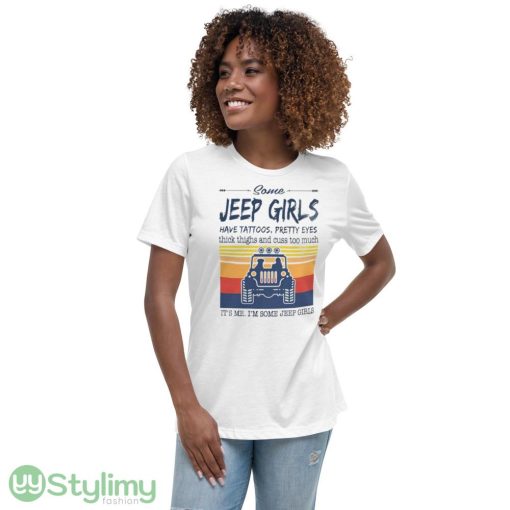 Some Jeep Girls have tattoos pretty eyes vintage shirt - 6400 Women's Relaxed Short Sleeve Jersey Tee