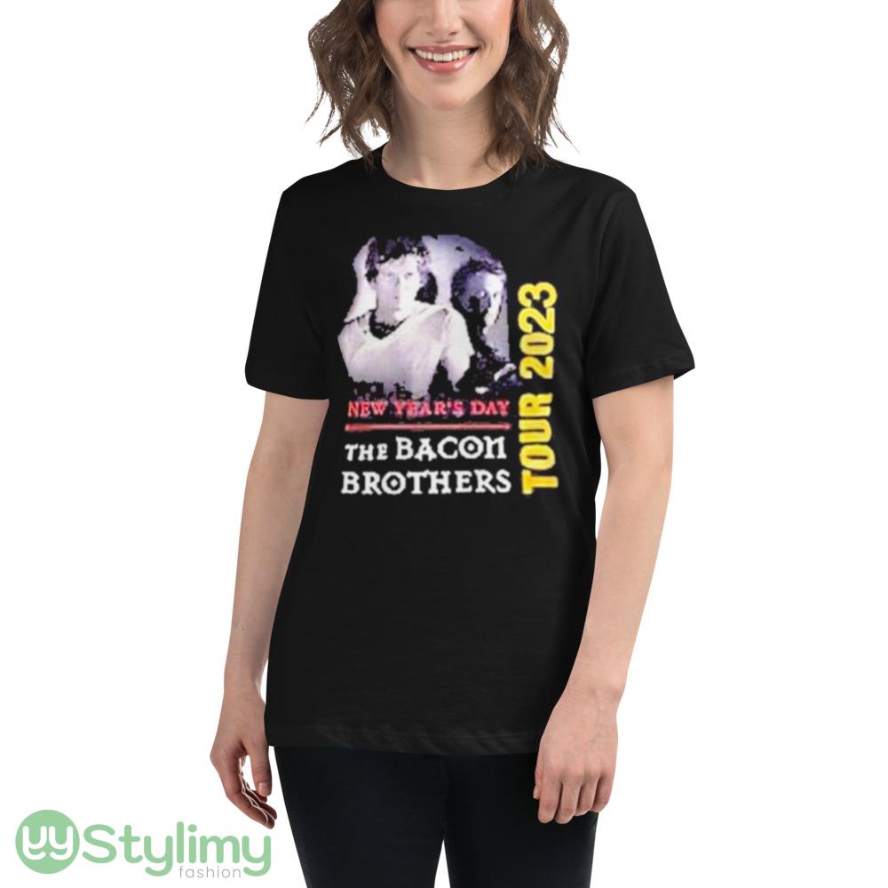New Year’s day the bacon brothers tour 2023 shirt 3 New Year’s day the bacon brothers tour 2023 shirt - 6400 Women's Relaxed Short Sleeve Jersey Tee