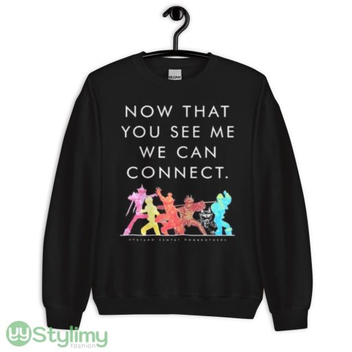 Now That You See Me We Can Connect Shirt - 18000 Unisex Heavy Blend Crewneck Sweatshirt